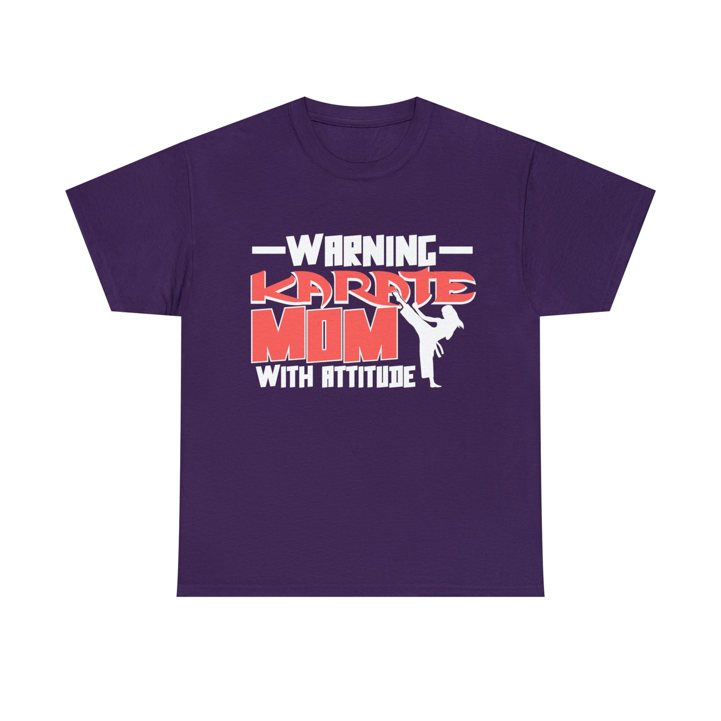 Warning Karate Mom With Attitude! Life Heavy Cotton Tee