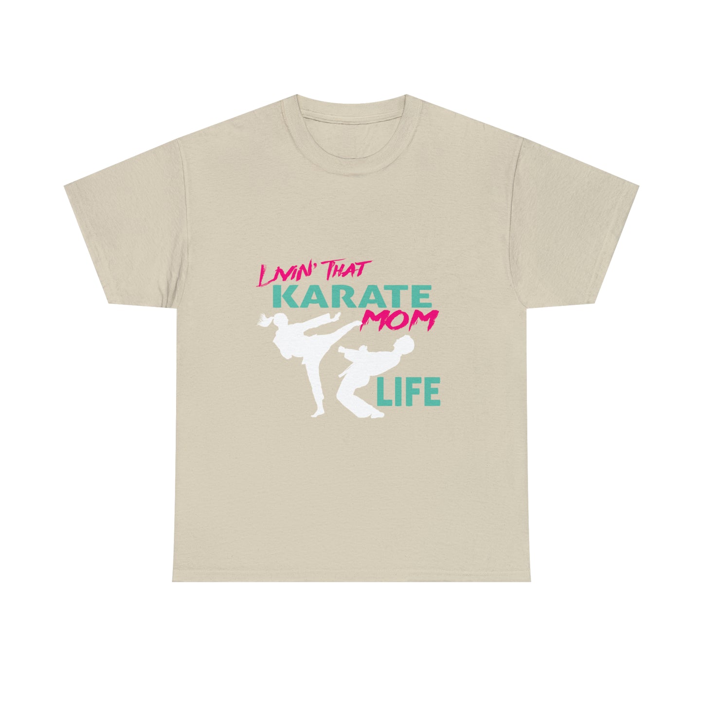 Copy of Livin' That Karate Mom Life Heavy Cotton Tee