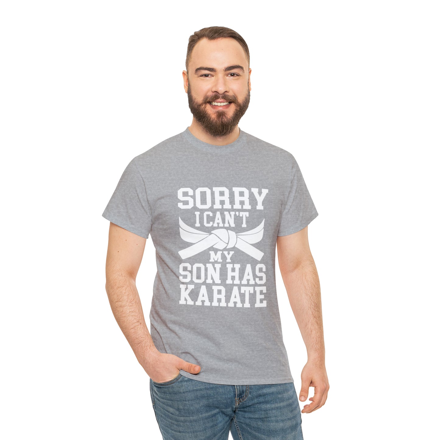 Sorry I Can't Karate Shirt, Shirt For Mom or Dad Heavy Cotton Tee