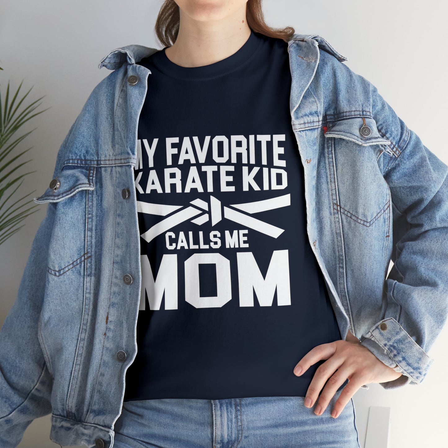 My Favorite Karate Kids Calls Me Mom Life Heavy Cotton Tee