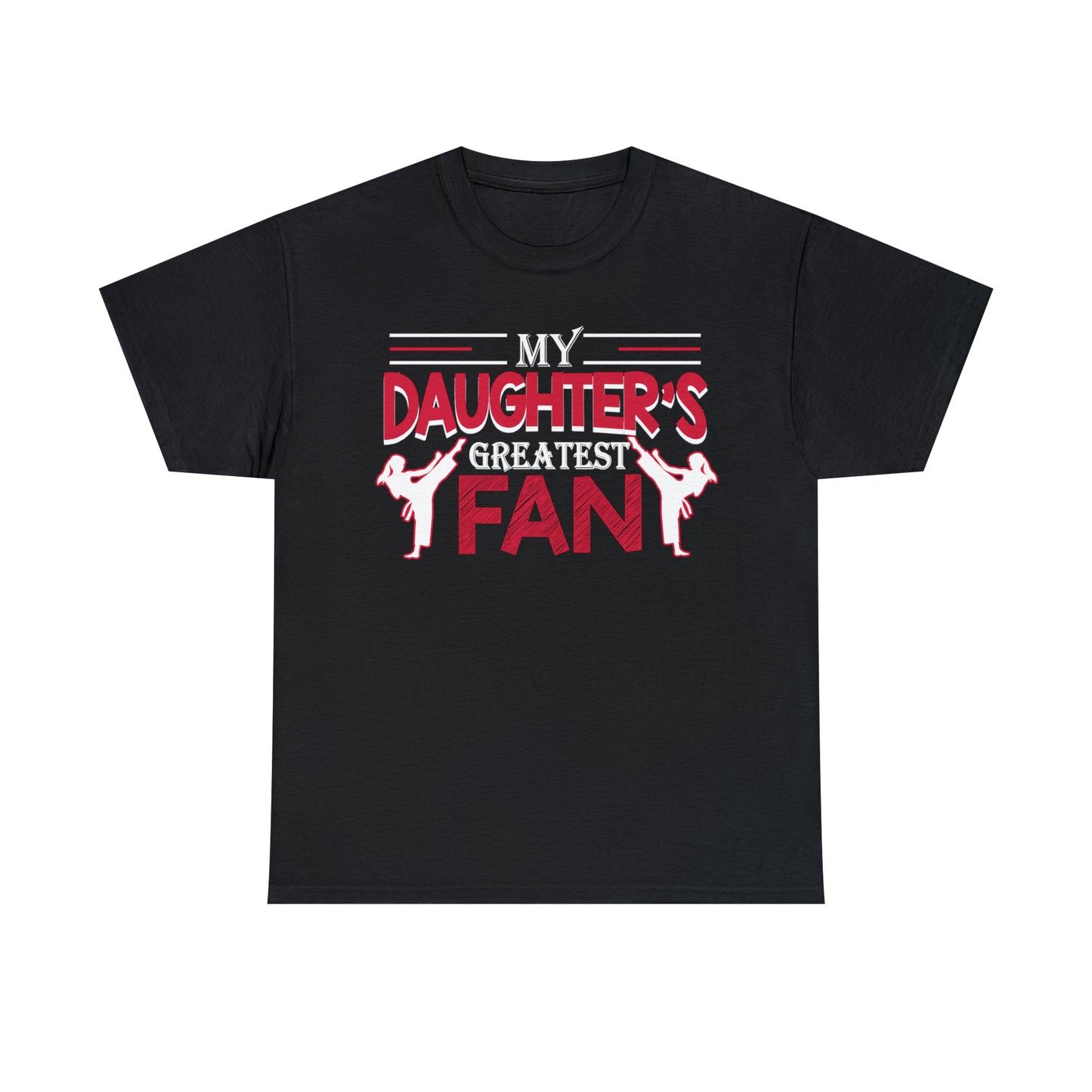 My Daughter's Greatest Fan! Shirt For Mom or Dad Heavy Cotton Tee