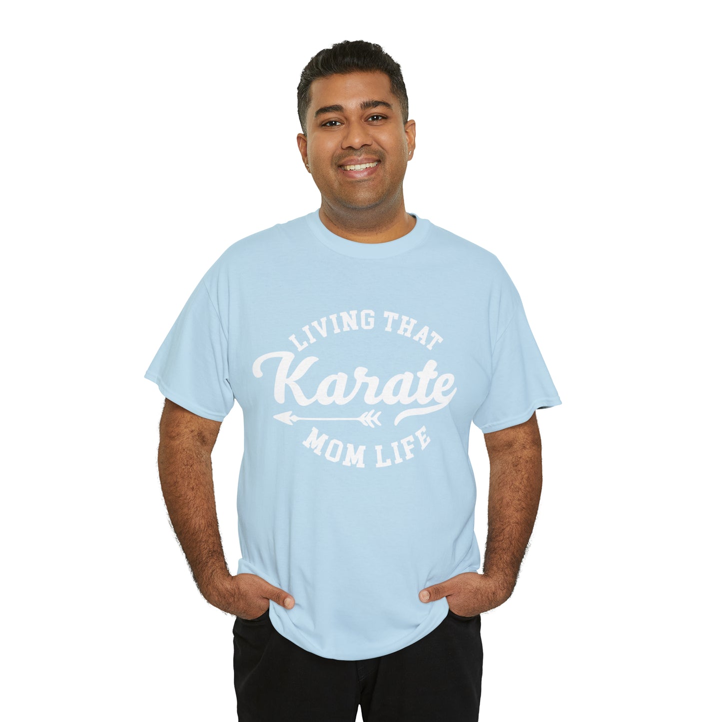 Karate Mom Life! Shirt For Mom, Heavy Cotton Tee