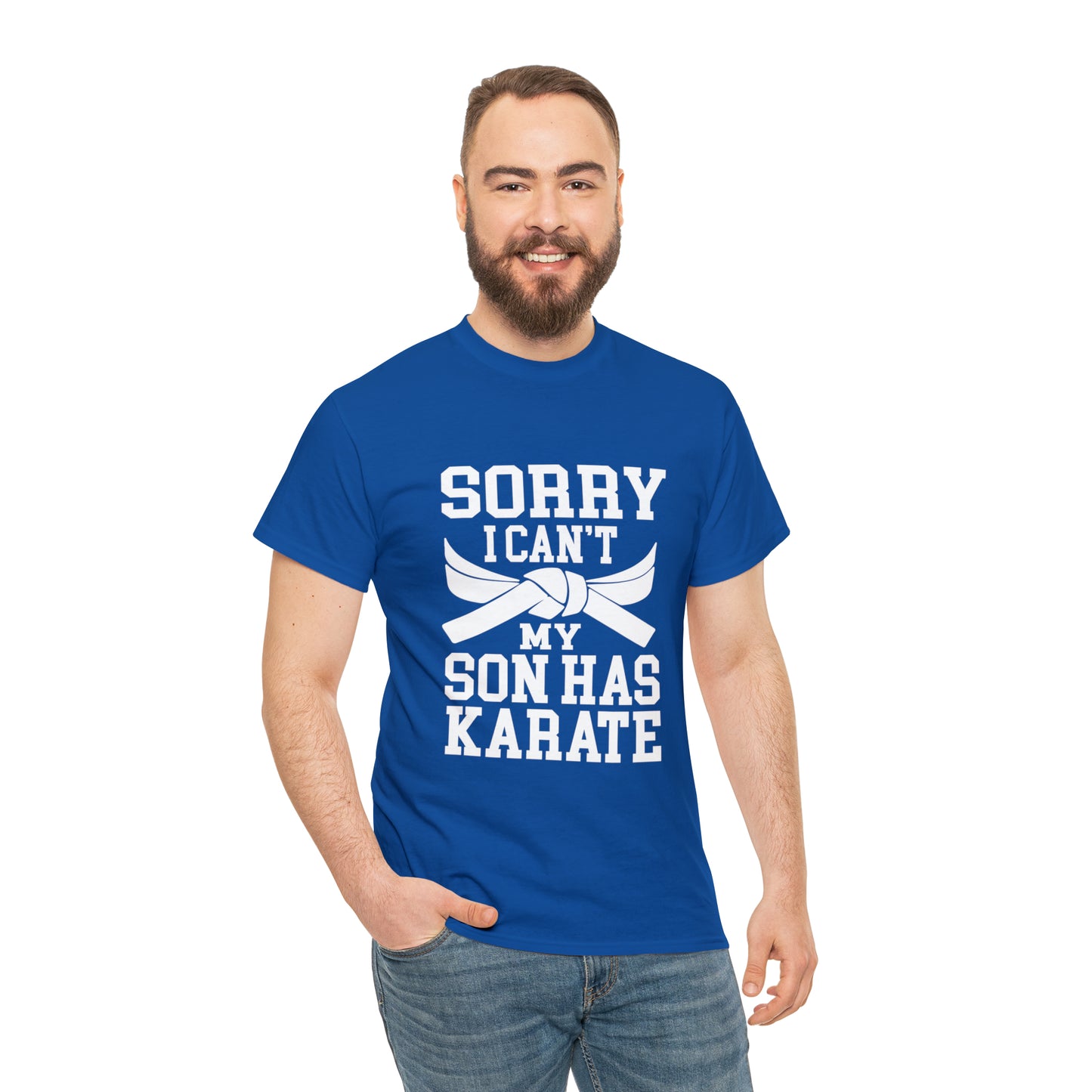 Sorry I Can't Karate Shirt, Shirt For Mom or Dad Heavy Cotton Tee