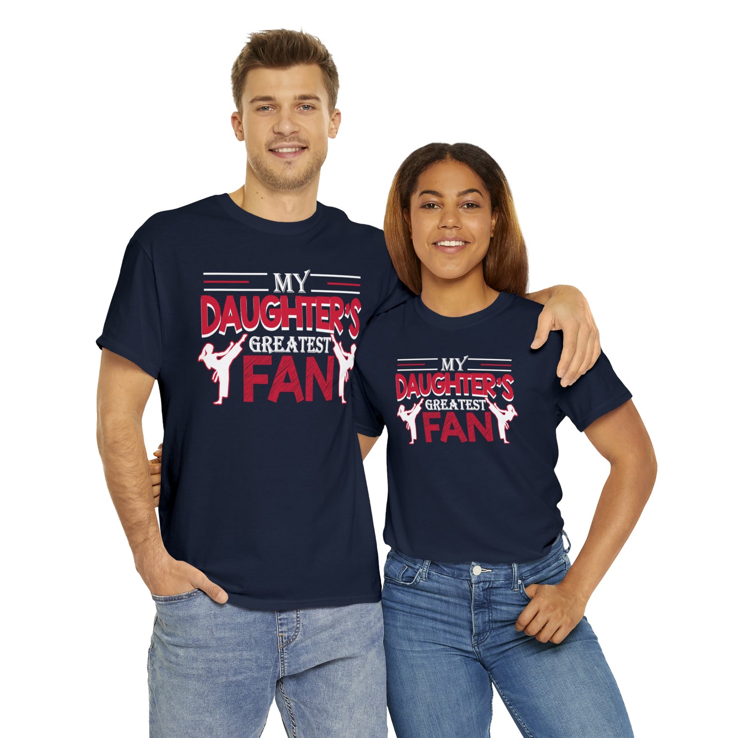 My Daughter's Greatest Fan! Shirt For Mom or Dad Heavy Cotton Tee