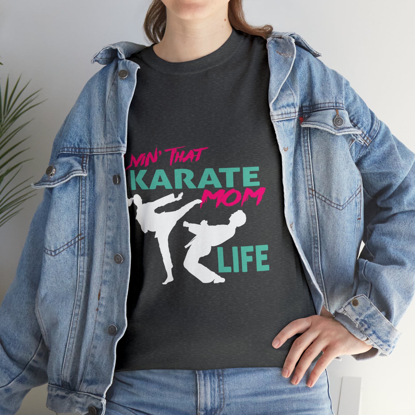 Copy of Livin' That Karate Mom Life Heavy Cotton Tee