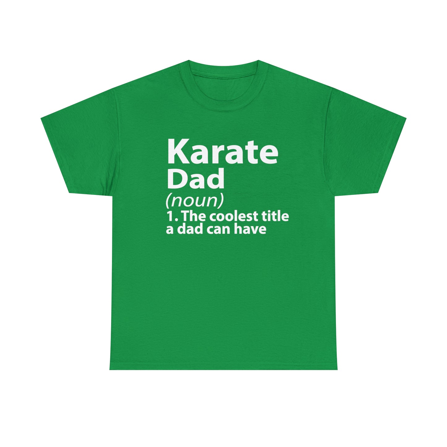 Karate Dad Noun Heavy Cotton Tee