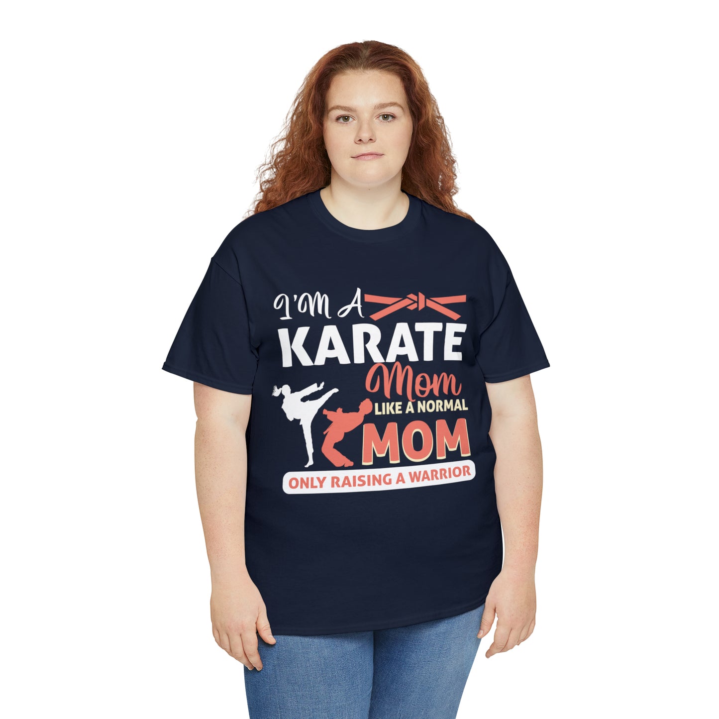 Karate Mom Raising a Warrior Heavy Cotton Tee