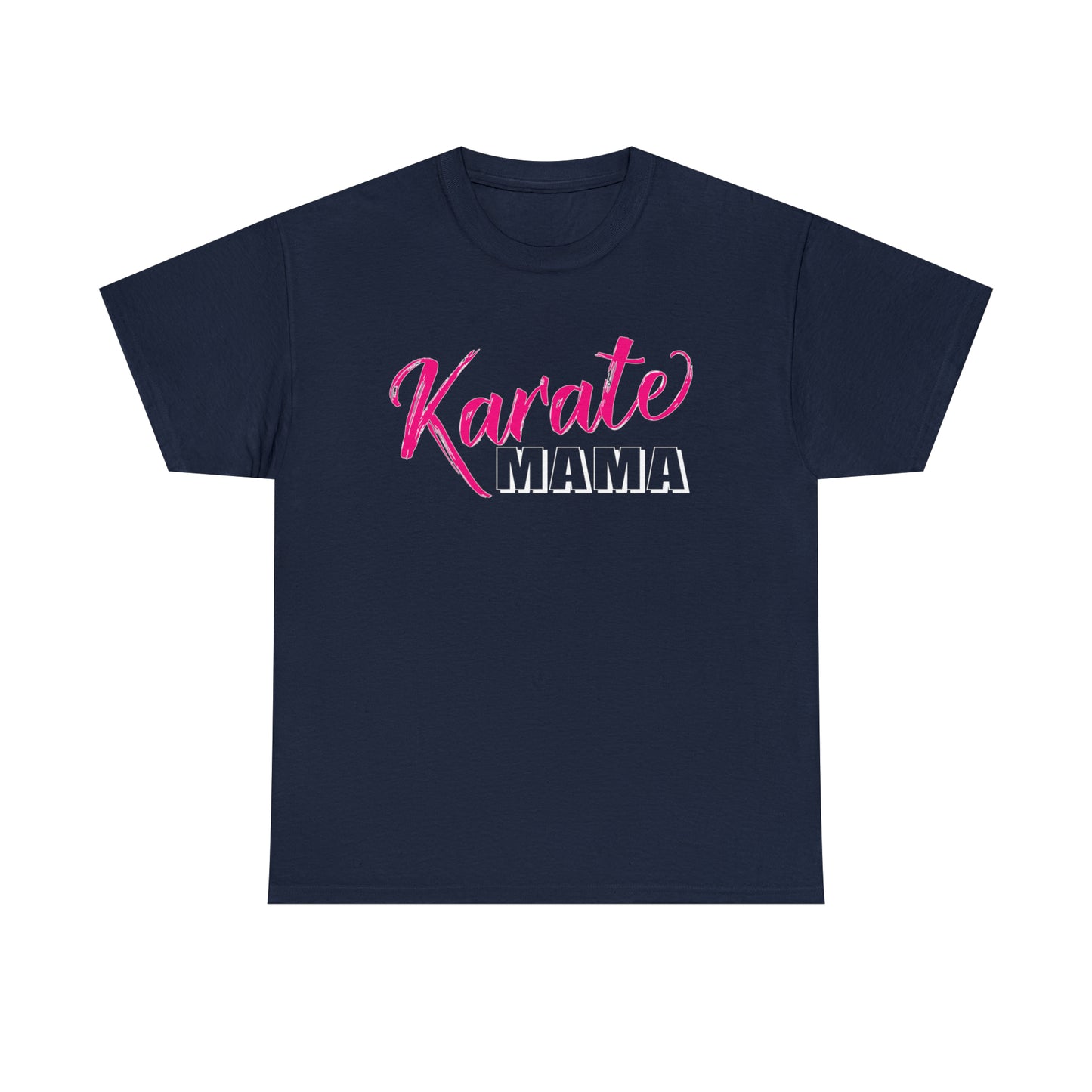 Karate Mama, Shirts For Mom, Heavy Cotton T-Shirt