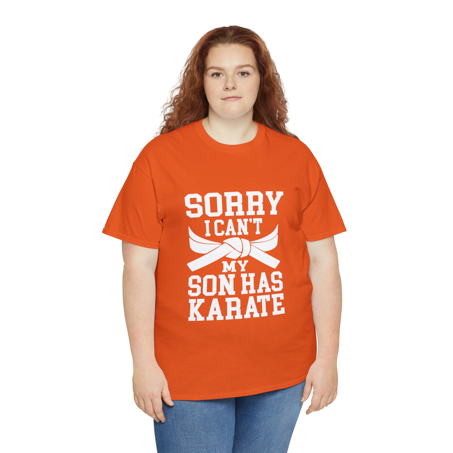 Sorry I Can't Karate Shirt, Shirt For Mom or Dad Heavy Cotton Tee