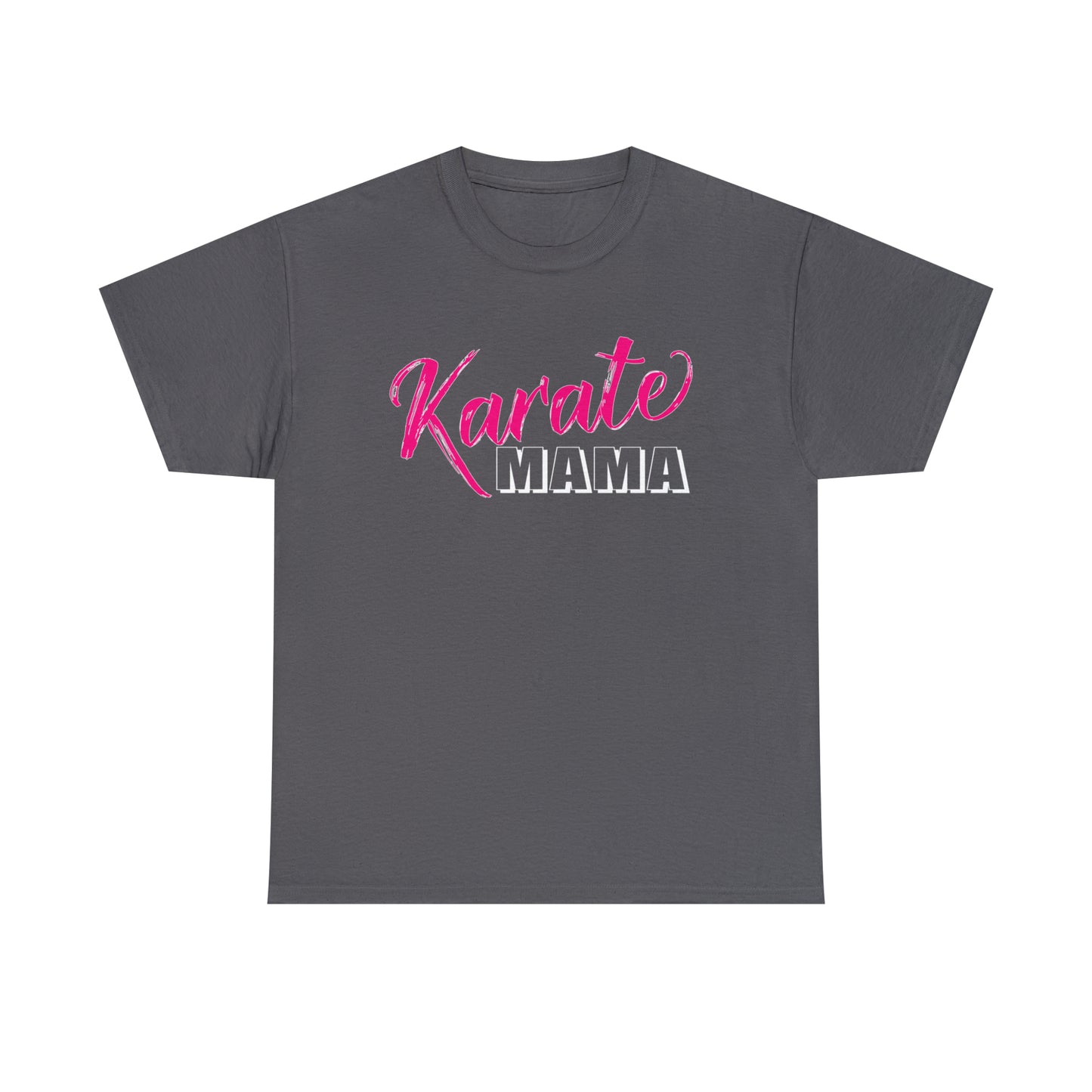 Karate Mama, Shirts For Mom, Heavy Cotton T-Shirt
