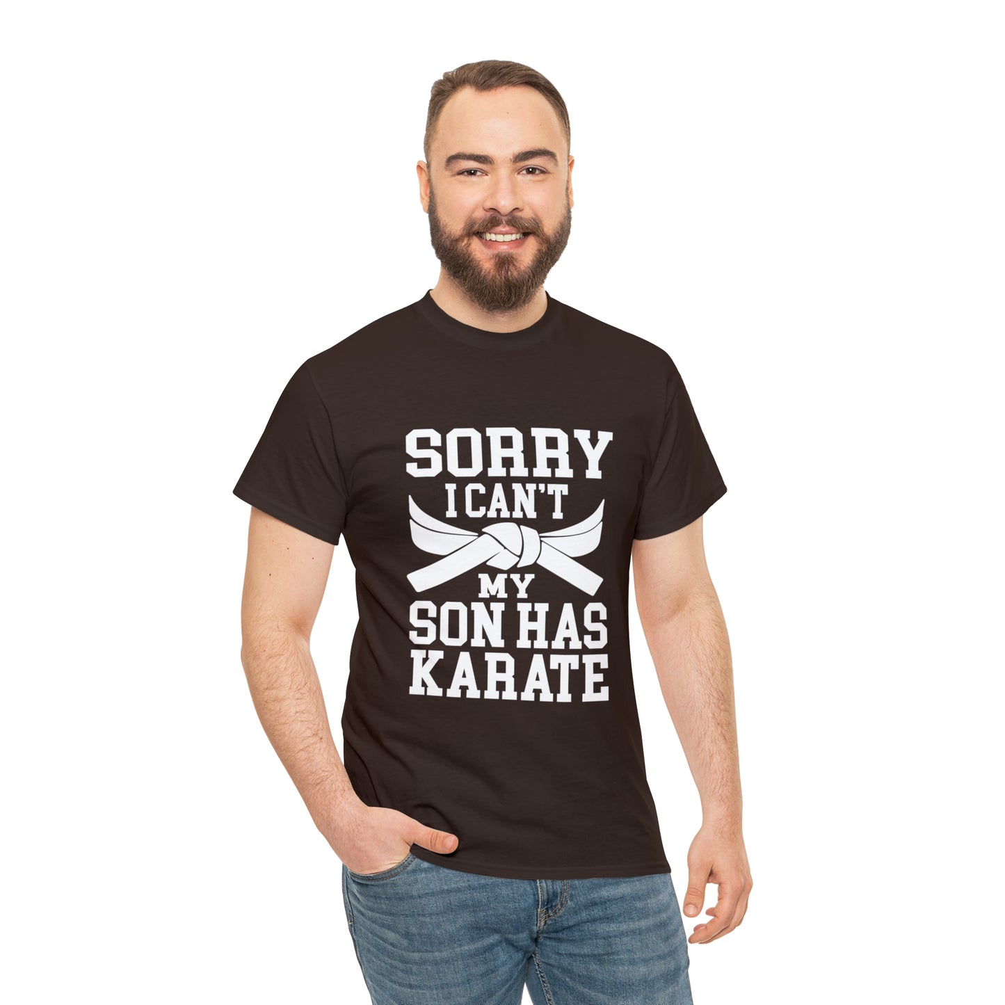 Sorry I Can't Karate Shirt, Shirt For Mom or Dad Heavy Cotton Tee