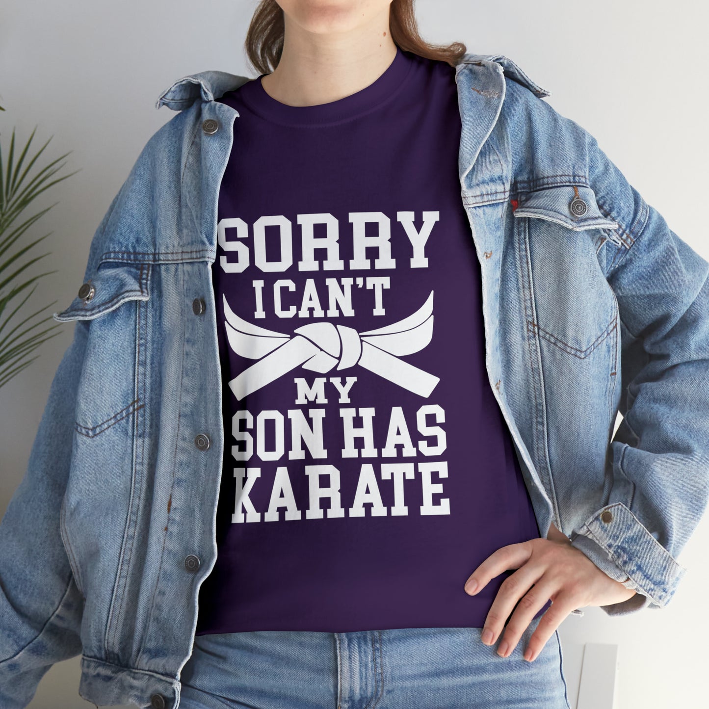 Sorry I Can't Karate Shirt, Shirt For Mom or Dad Heavy Cotton Tee