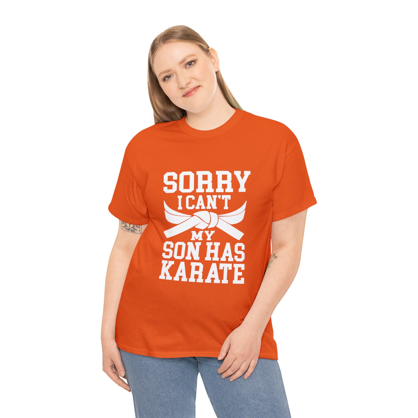 Sorry I Can't Karate Shirt, Shirt For Mom or Dad Heavy Cotton Tee