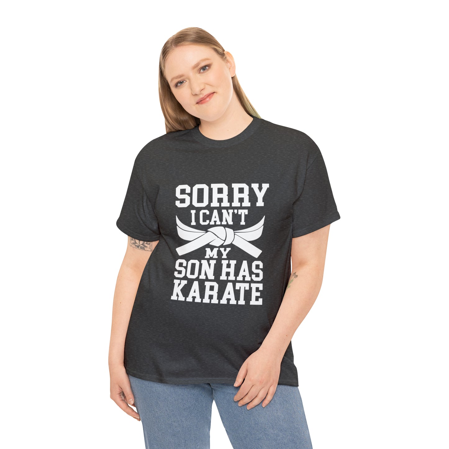 Sorry I Can't Karate Shirt, Shirt For Mom or Dad Heavy Cotton Tee