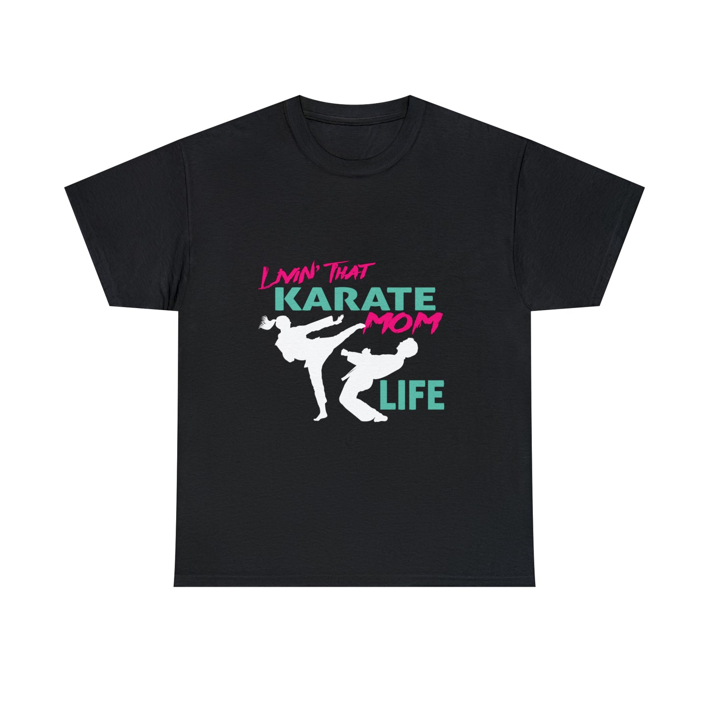 Copy of Livin' That Karate Mom Life Heavy Cotton Tee