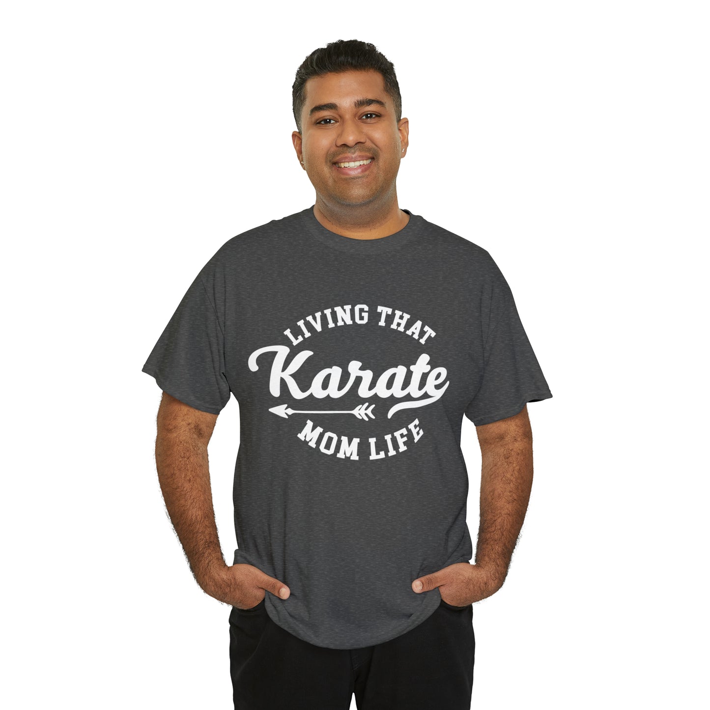 Karate Mom Life! Shirt For Mom, Heavy Cotton Tee