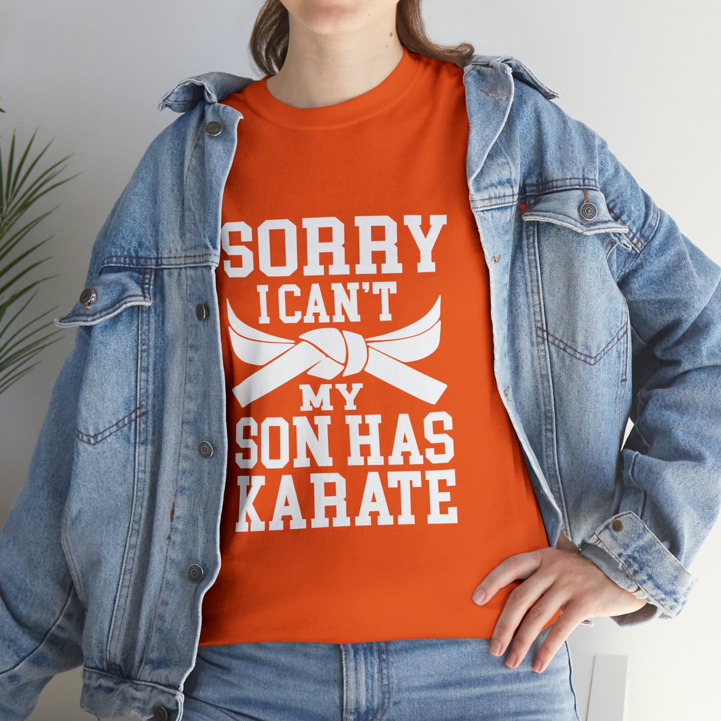 Sorry I Can't Karate Shirt, Shirt For Mom or Dad Heavy Cotton Tee