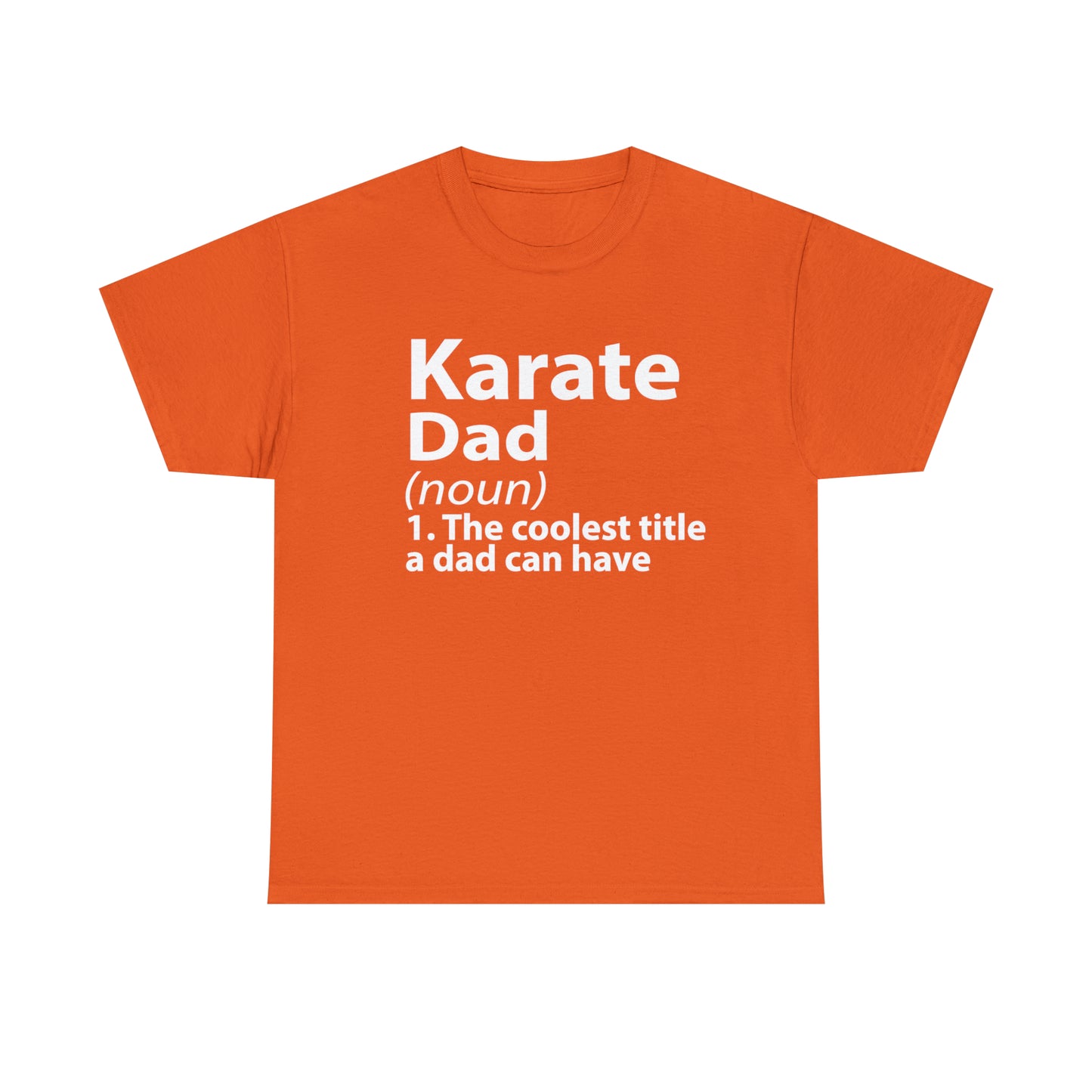 Karate Dad Noun Heavy Cotton Tee