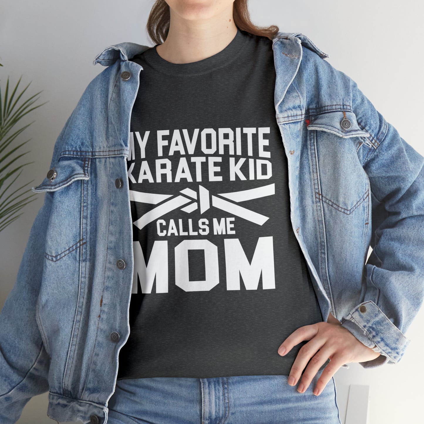 My Favorite Karate Kids Calls Me Mom Life Heavy Cotton Tee