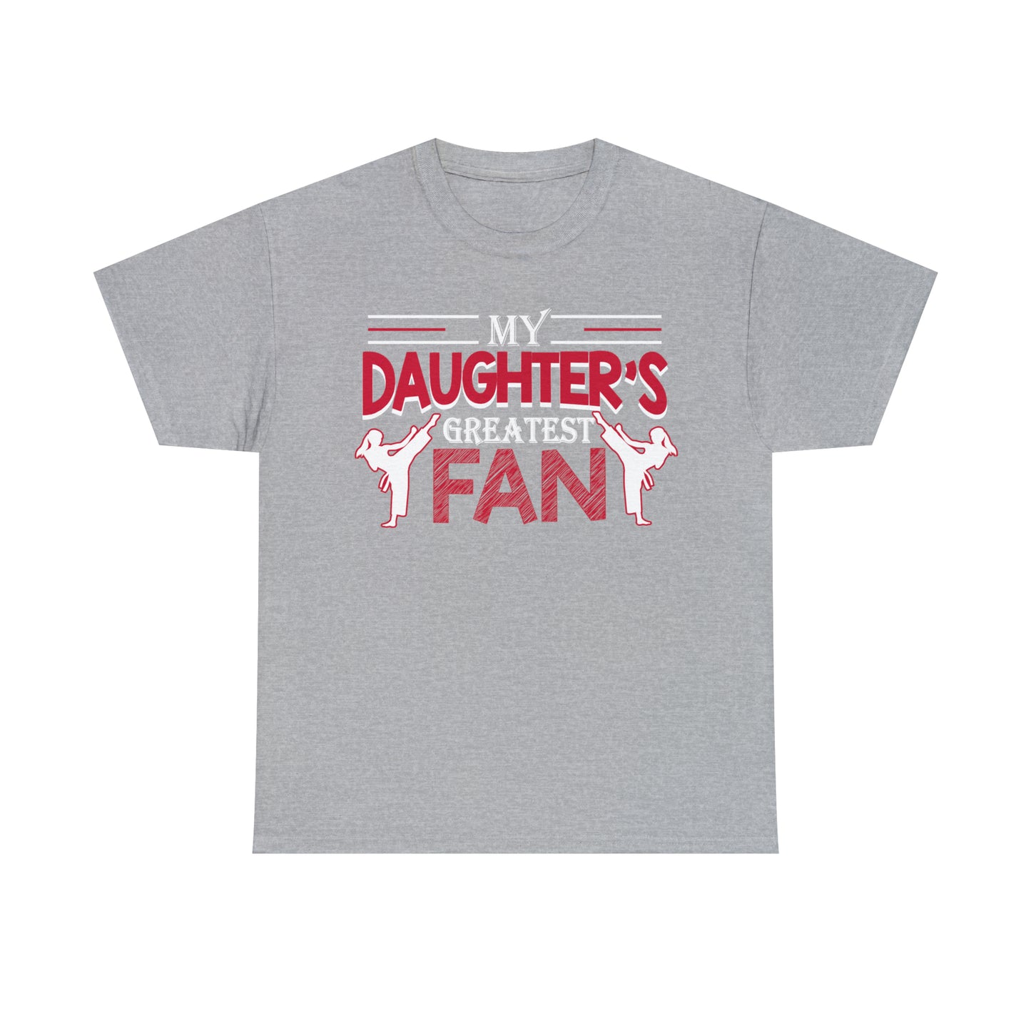 My Daughter's Greatest Fan! Shirt For Mom or Dad Heavy Cotton Tee