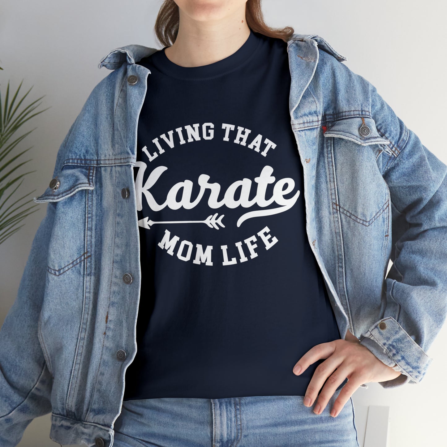 Karate Mom Life! Shirt For Mom, Heavy Cotton Tee
