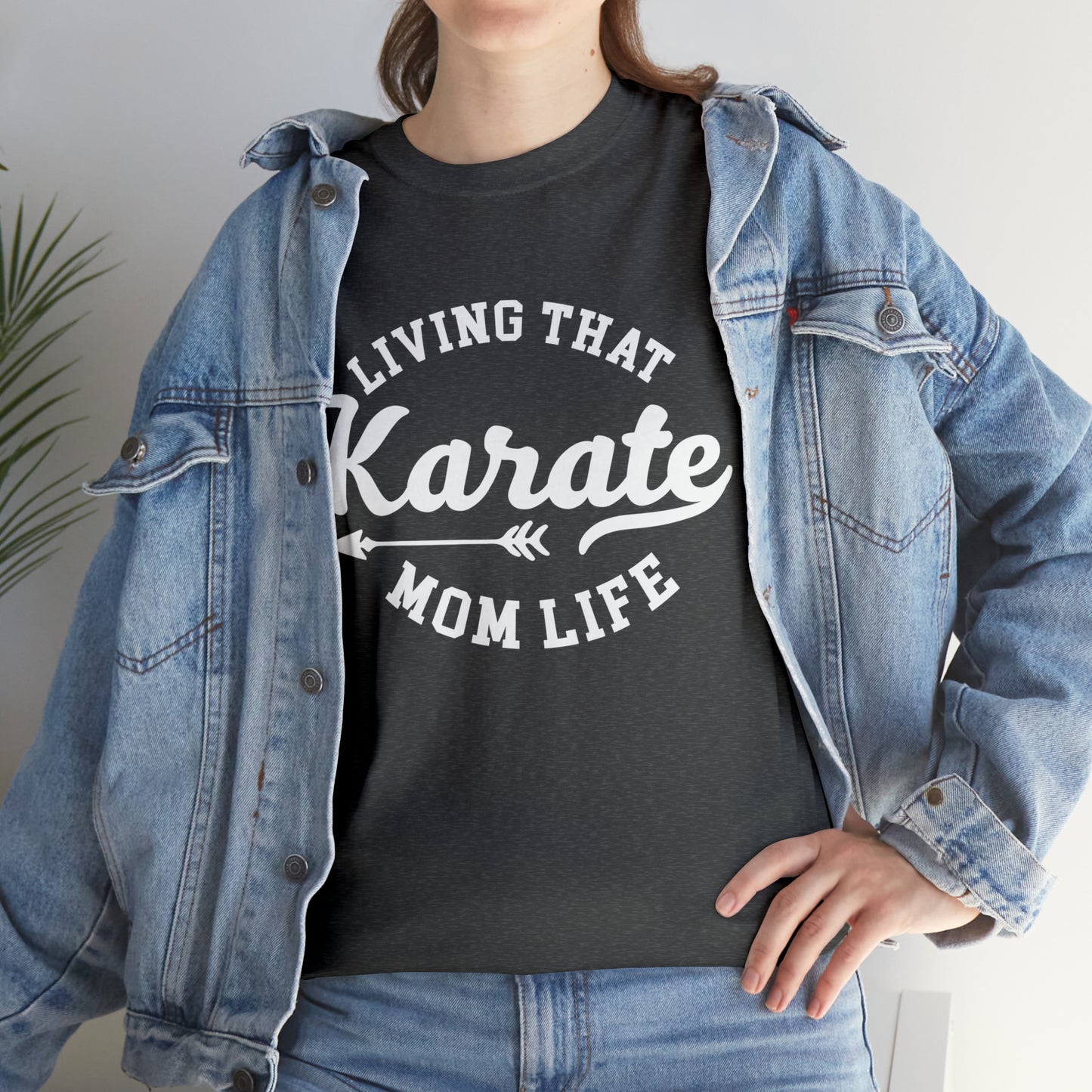 Karate Mom Life! Shirt For Mom, Heavy Cotton Tee