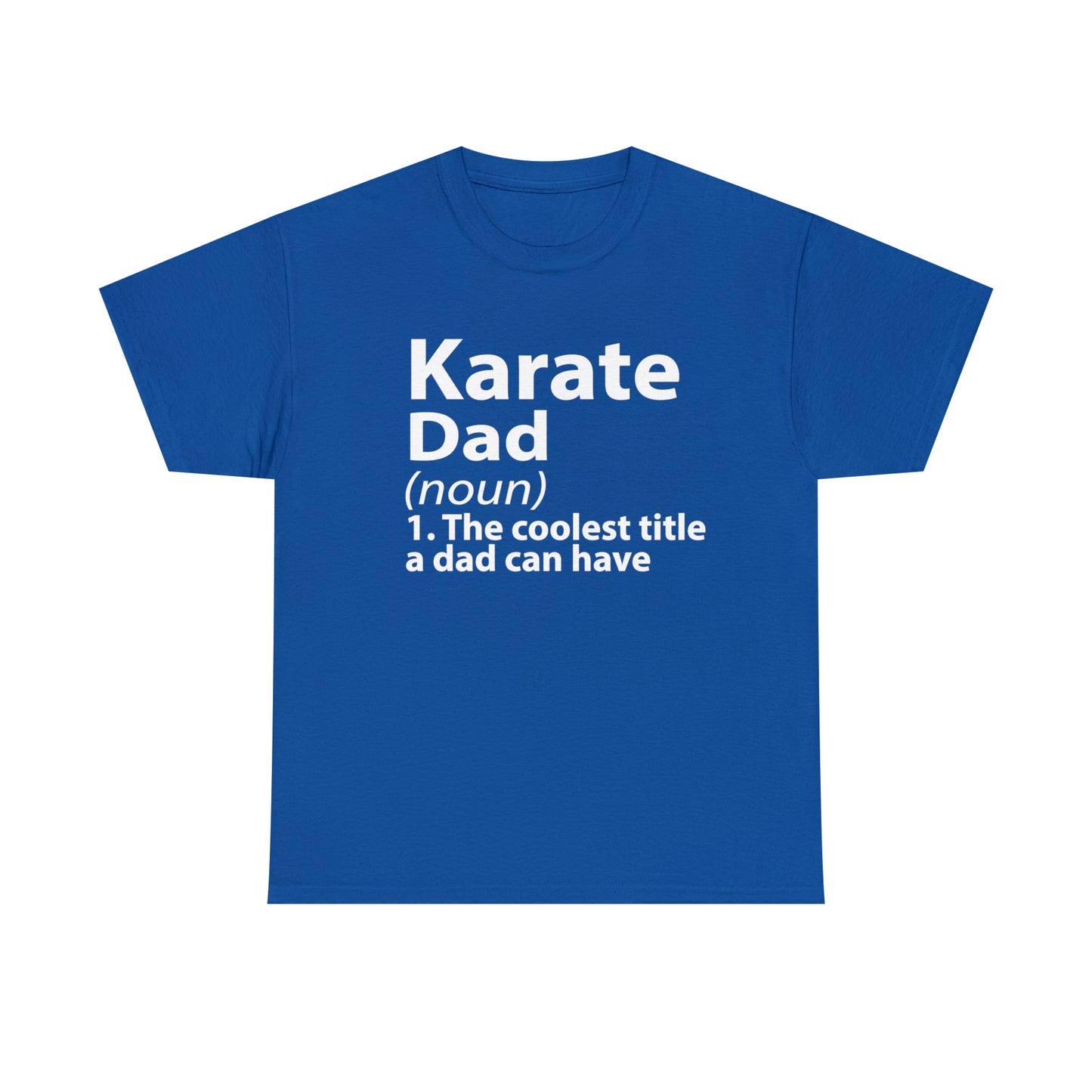 Karate Dad Noun Heavy Cotton Tee