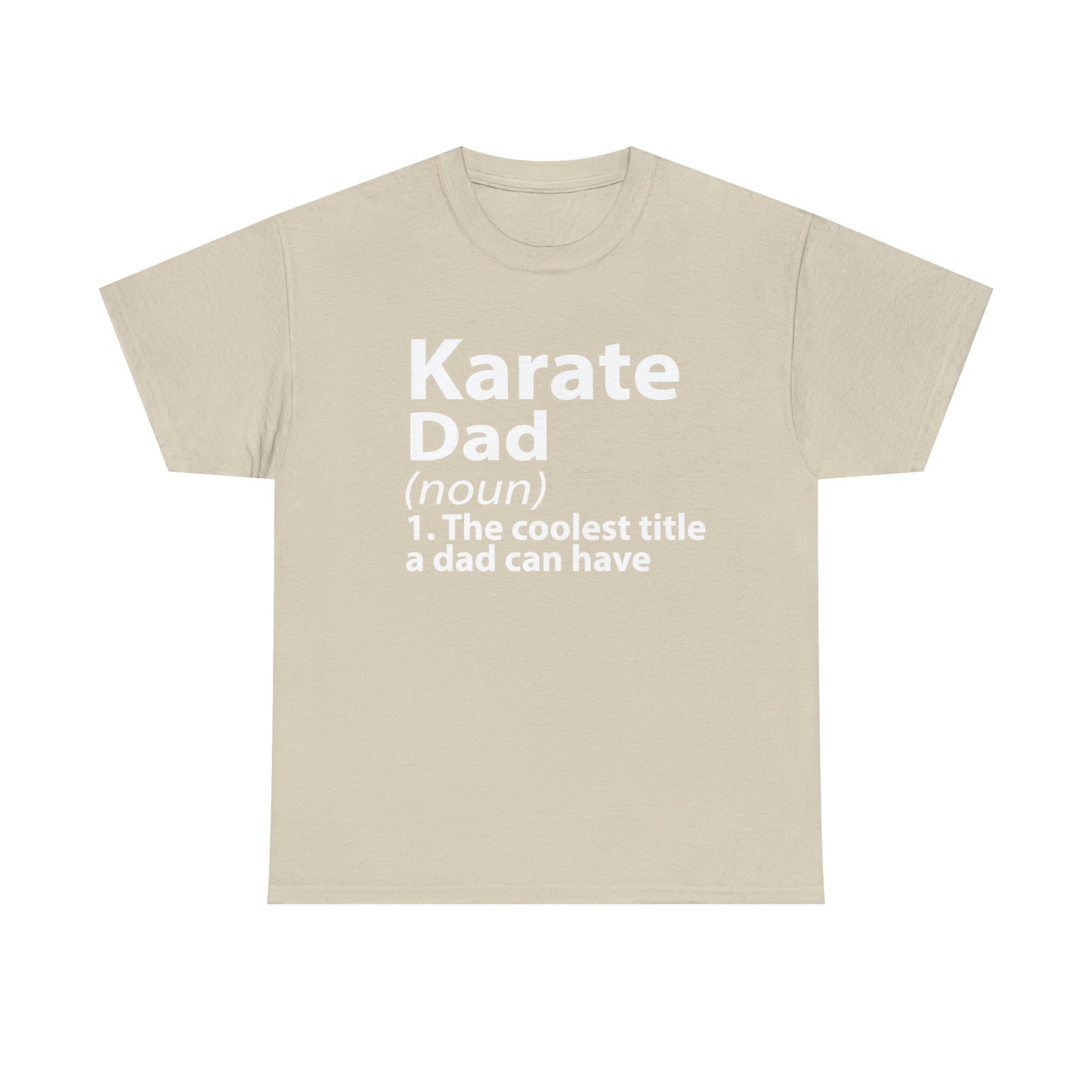 Karate Dad Noun Heavy Cotton Tee