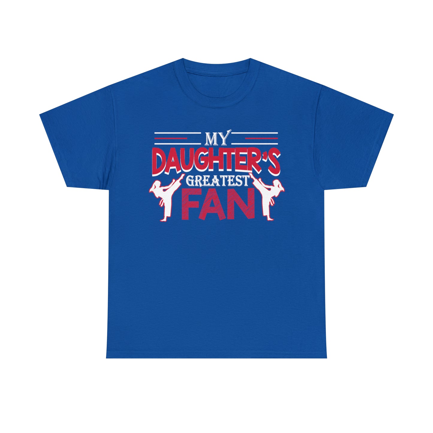 My Daughter's Greatest Fan! Shirt For Mom or Dad Heavy Cotton Tee