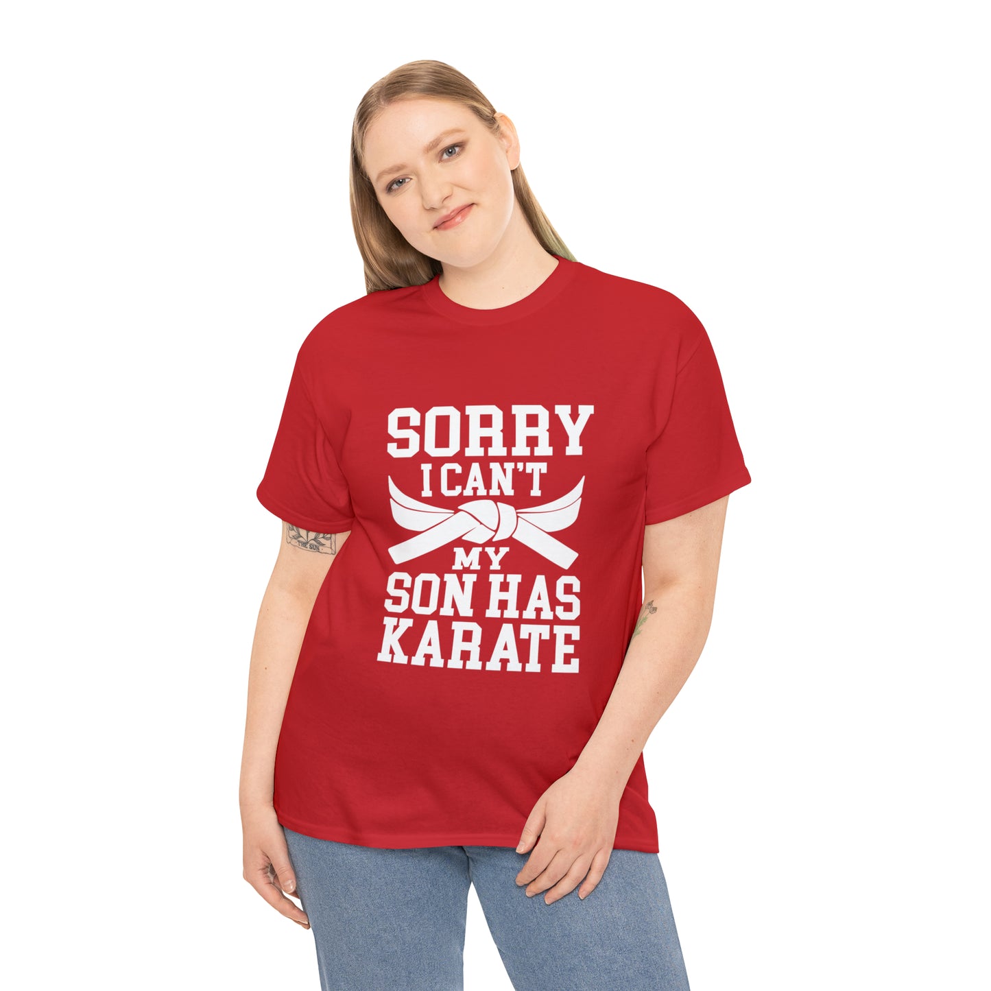 Sorry I Can't Karate Shirt, Shirt For Mom or Dad Heavy Cotton Tee