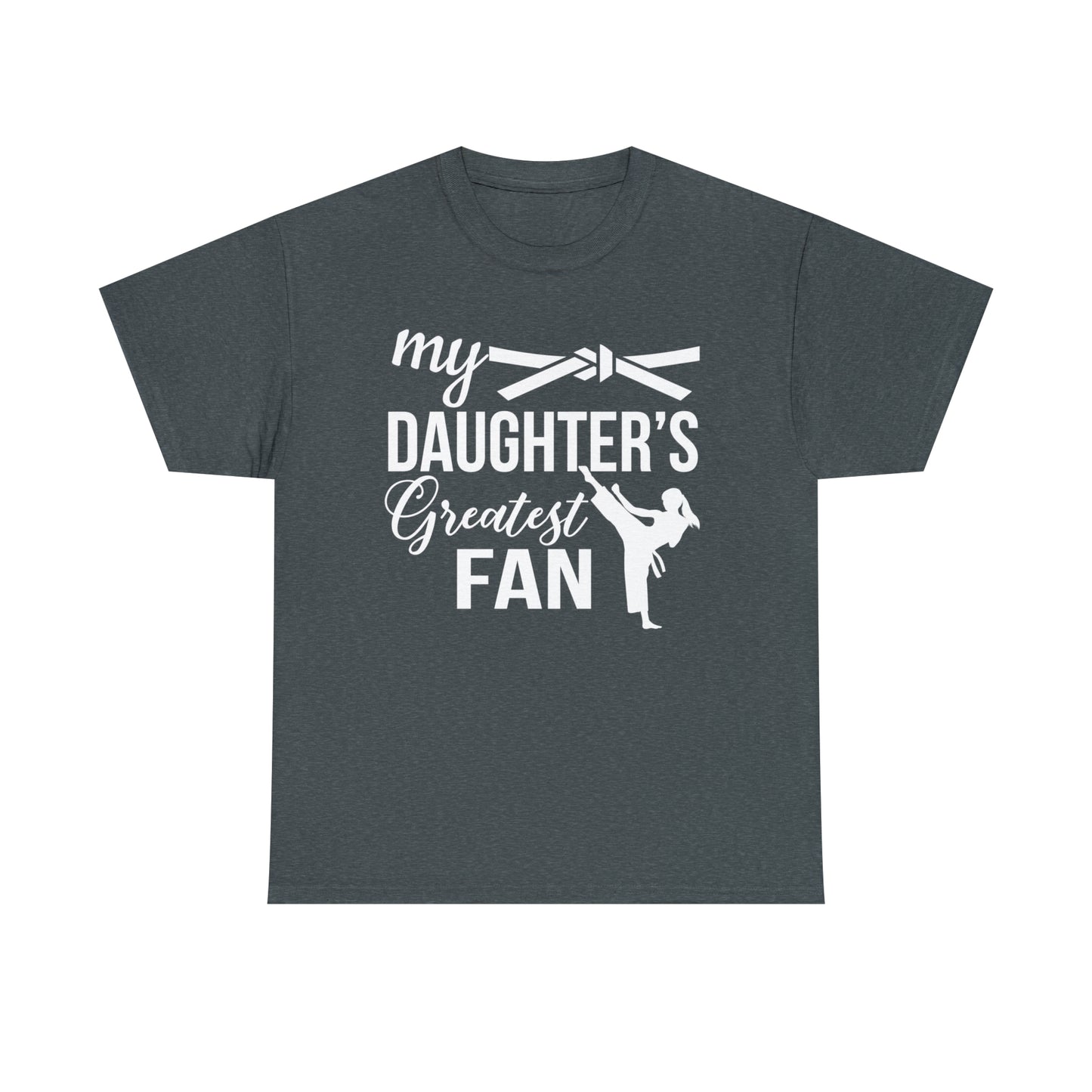 My Daughter's Greatest Fan! Shirt For Moms or Dads Heavy Cotton Tee