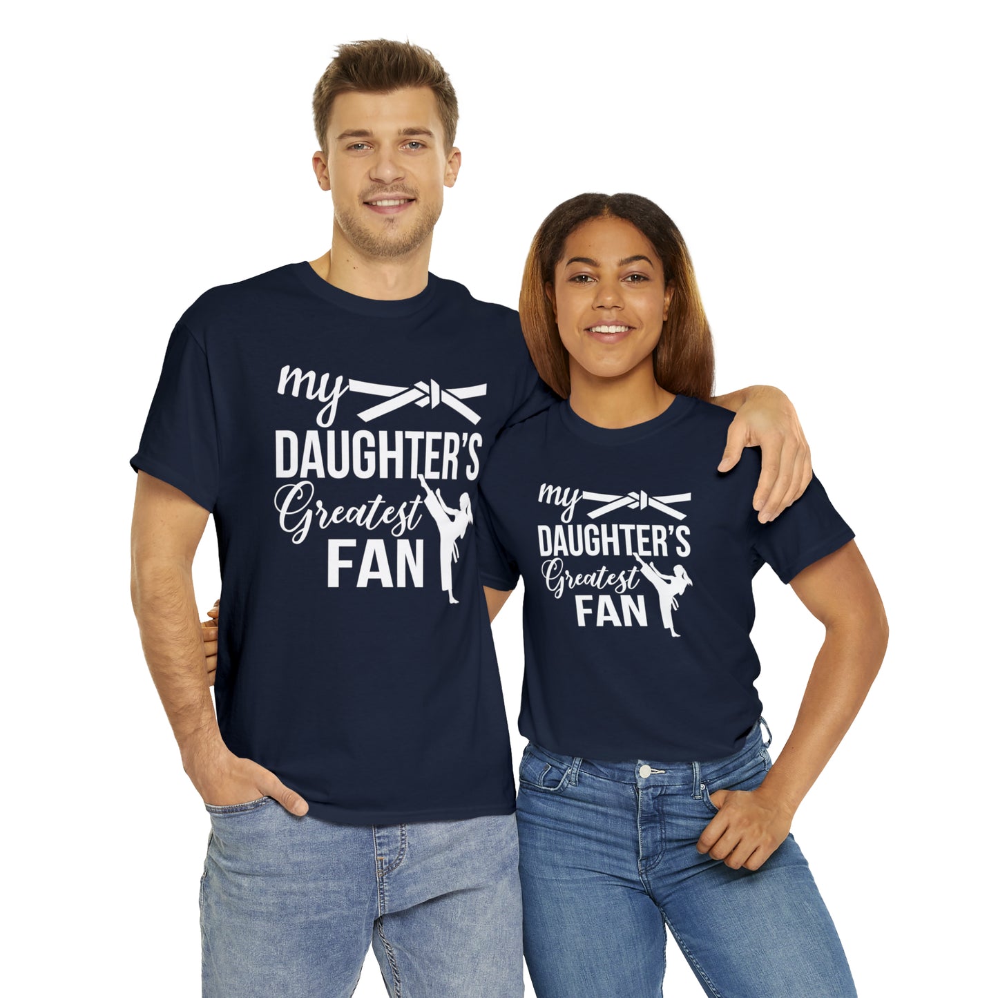 My Daughter's Greatest Fan! Shirt For Moms or Dads Heavy Cotton Tee