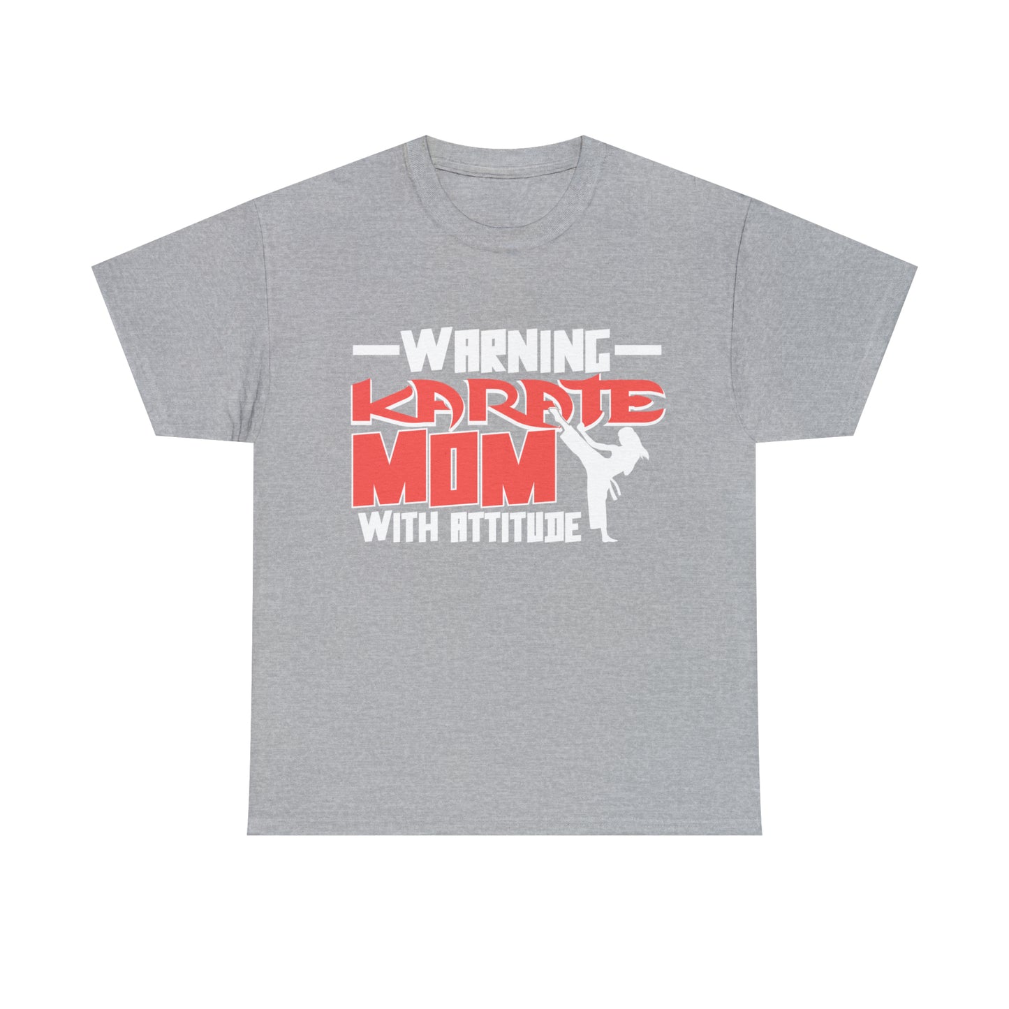 Warning Karate Mom With Attitude! Life Heavy Cotton Tee