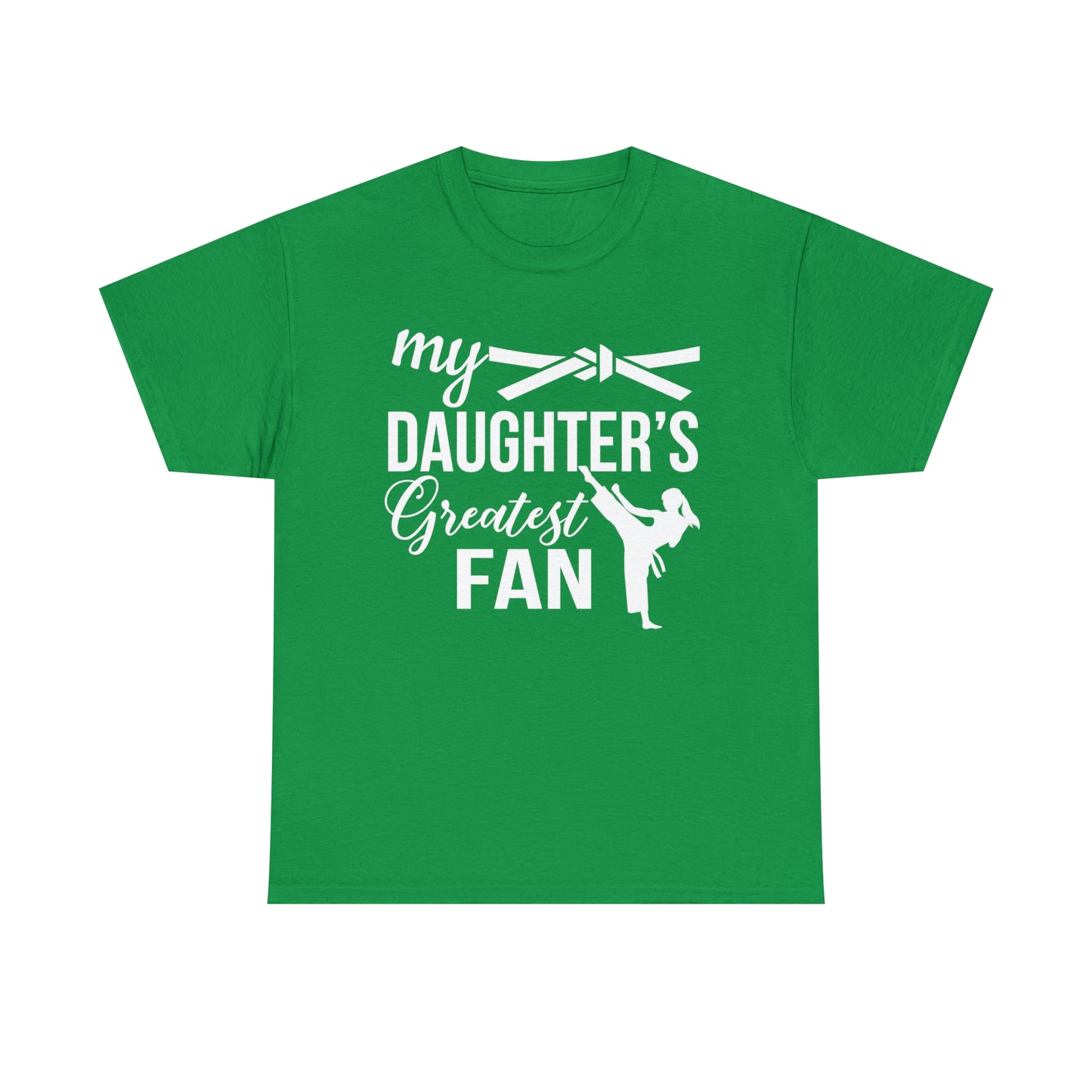 My Daughter's Greatest Fan! Shirt For Moms or Dads Heavy Cotton Tee